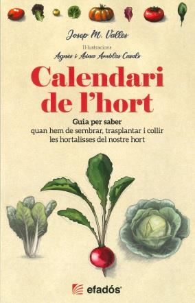 CALENDARI DE L'HORT | 9788418243530 | VALLÈS, JOSEP M.