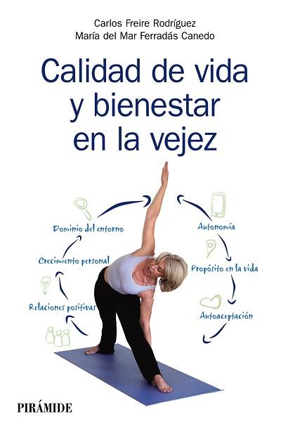CALIDAD DE VIDA Y BIENESTAR EN LA VEJEZ | 9788436836240 | FREIRE RODRÍGUEZ, CARLOS / FERRADÁS CANEDO, MARÍA DEL MAR