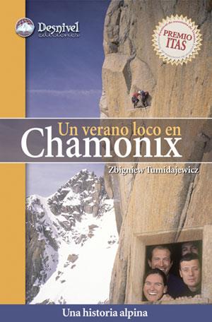 VERANO LOCO EN CHAMONIX, UN | 9788498290097 | TUMIDAJEWICZ