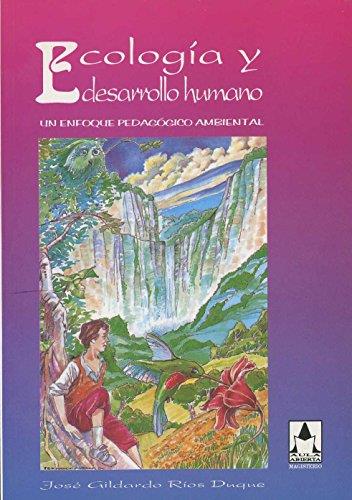 ECOLOGÍA Y DESARROLLO HUMANO | 9789582002886 | RÍOS, JOSÉ
