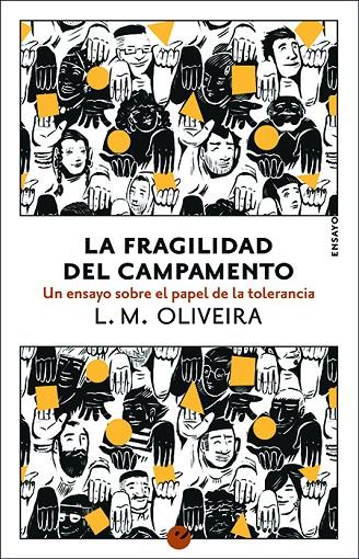 FRAGILIDAD DEL CAMPAMENTO, LA | 9788416876518 | OLIVEIRA, L. M.