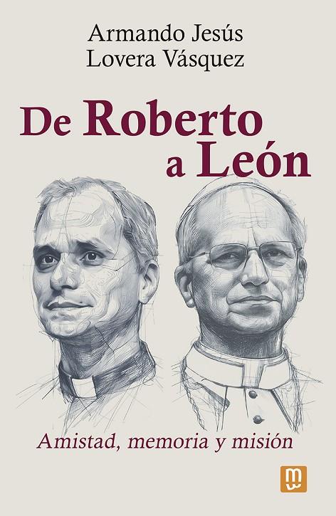 DE ROBERTO A LEÓN | 9788427150973 | LOVERA VÁSQUEZ, ARMANDO JESÚS