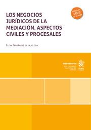 NEGOCIOS JURÍDICOS DE LA MEDIACIÓN, LOS. ASPECTOS CIVILES Y PROCESALES | 9788410952522 | FERNÁNDEZ DE LA IGLESIA, ELENA