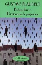 ESTUPIDARIO DICCIONARIO DE PREJ. | 9788477021469 | FLAUBERT, GUSTAVE