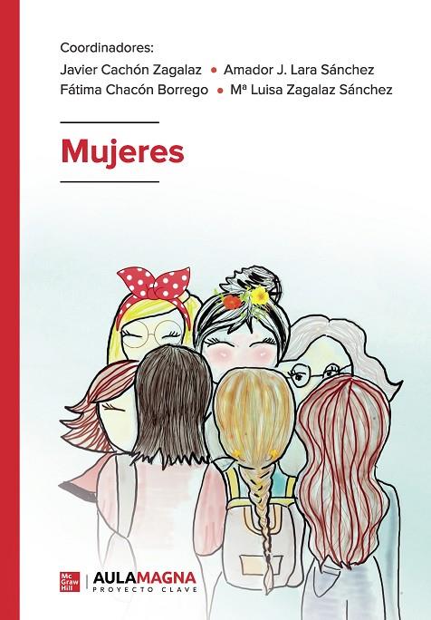 MUJERES | 9788418392986 | CACHÓN ZAGALAZ, JAVIER / LARA SÁNCHEZ, AMADOR J. / CHACÓN BORREGO, FÁTIMA / ZAGALAZ, Mª LUISA