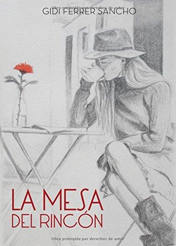 MESA DEL RINCÓN, LA | 9788417148225 | FERRER SANCHO, GIDI