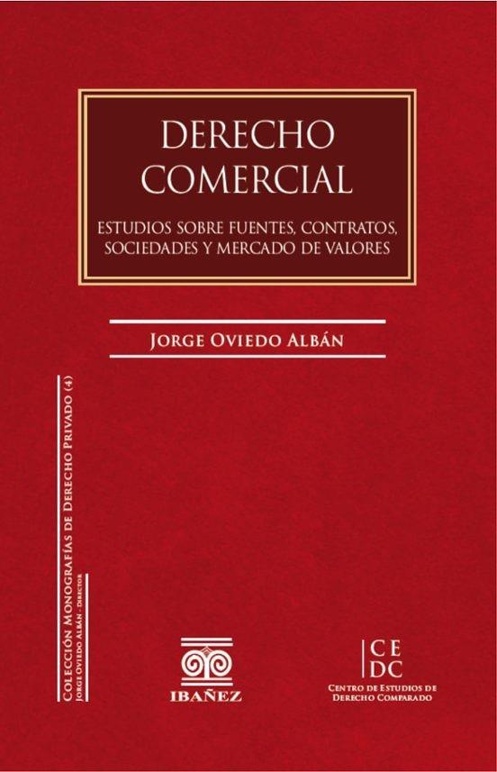 DERECHO COMERCIAL | 9789587498776 | OVIEDO ALBÁN, JORGE