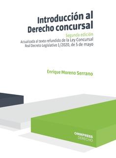INTRODUCCION AL DERECHO CONCURSAL. 2ª EDICION | 9788417387709 | MORENO SERRANO, ENRIQUE