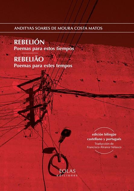 REBELIÓN | 9788419453389 | SOARES DE MOURA COSTA MATOS, ANDITYAS