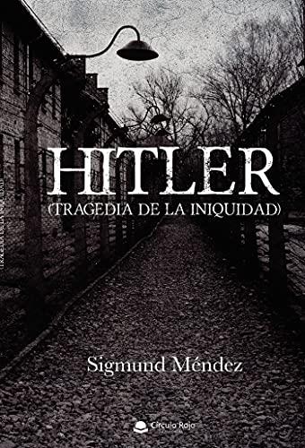 HITLER | 9788413851983 | MÉNDEZ, SIGMUND