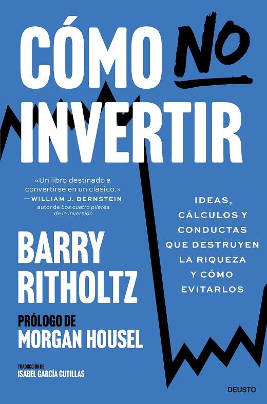 CÓMO NO INVERTIR | 9788423439980 | RITHOLTZ, BARRY