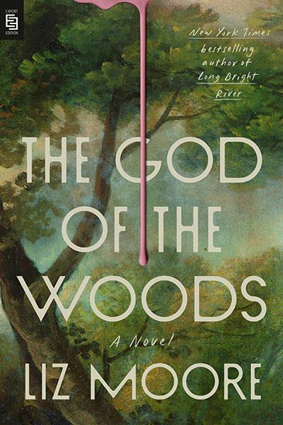 GOD OF THE WOODS, THE | 9780593719701 | MOORE, LIZ