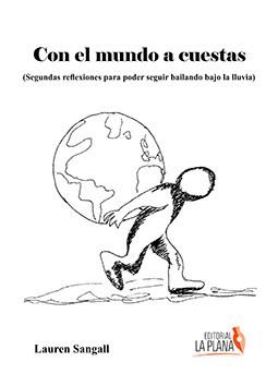 CON EL MUNDO A CUESTAS | 9788494965388 | SANGALL, LAUREN
