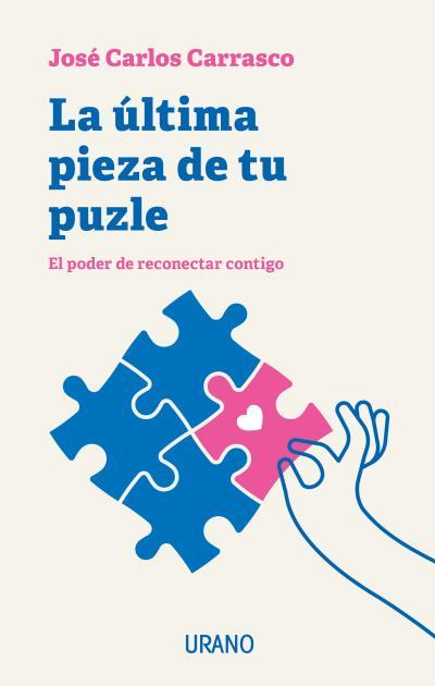 ÚLTIMA PIEZA DE TU PUZLE, LA | 9788418714184 | CARRASCO, JOSÉ CARLOS
