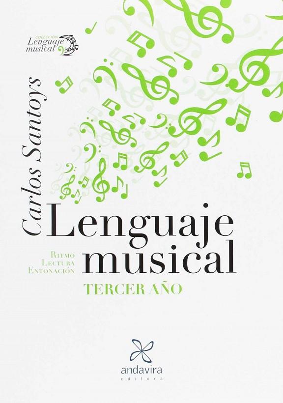 LENGUAJE MUSICAL. TERCER AÑO | 9788484089810 | SANTOYS, CARLOS