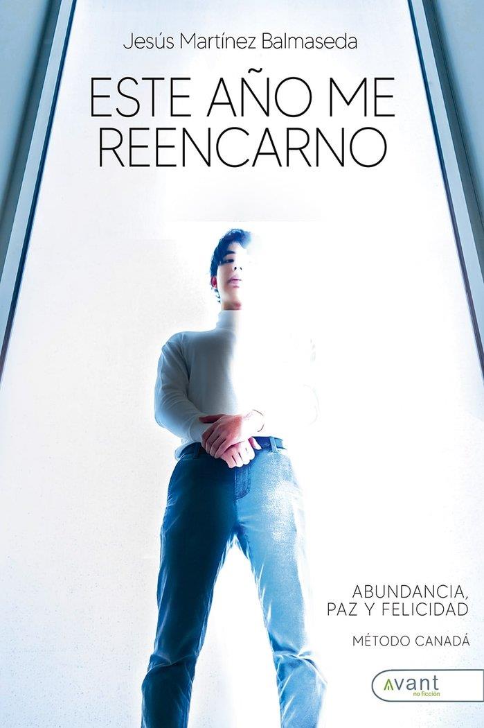 ESTE AÑO ME REENCARNO | 9788419197146 | MARTÍNEZ BALMASEDA, JESÚS