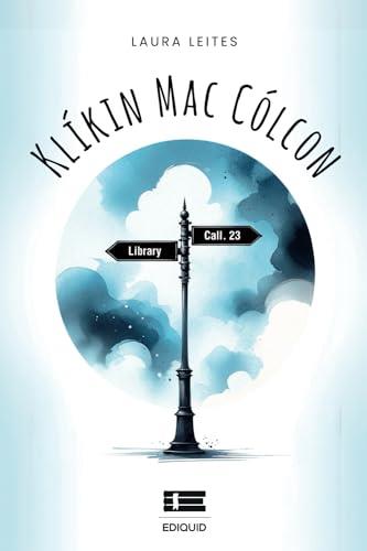 KLÍKIN MAC CÓLCON | 9786125142443 | LEITES, LAURA