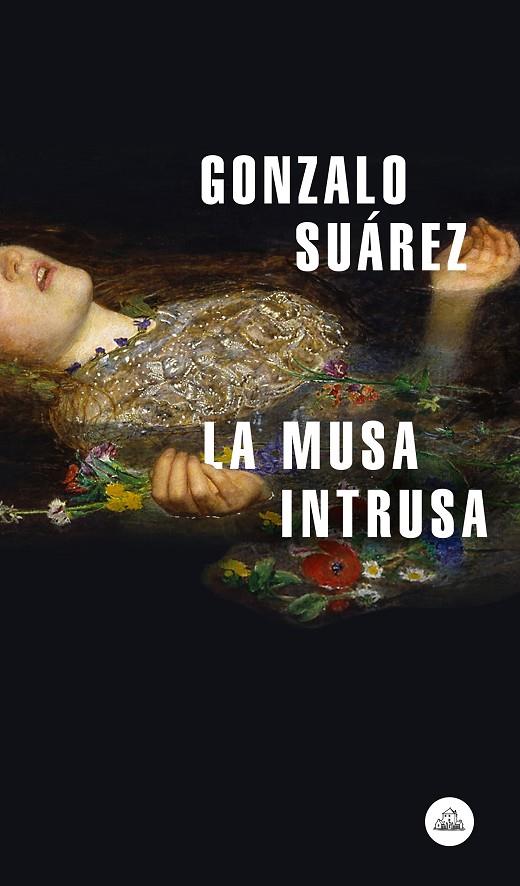 MUSA INTRUSA, LA | 9788439735786 | SUAREZ, GONZALO