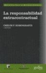 RESPONSABILIDAD EXTRACONTRACTUAL, LA | 9788497841061 | ROSENKRANTZ, CARLOS F.