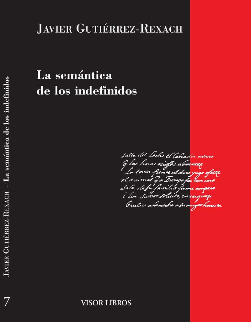 SEMÁNTICA DE LOS INDEFINIDOS, LA | 9788475229737 | GUTIERREZ-REXACH, JAVIER