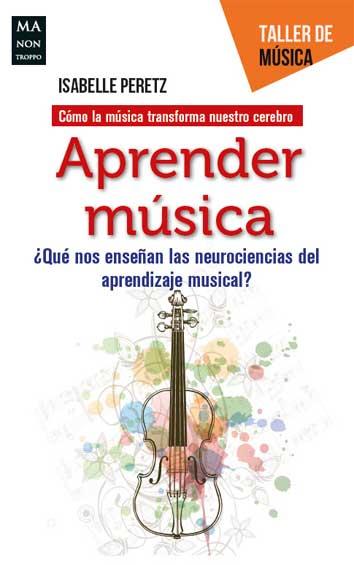 APRENDER MUSICA | 9788412004816 | PERETZ, ISABELLE