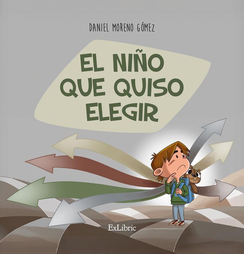 NIÑO QUE QUISO ELEGIR, EL | 9791387944803 | MORENO, DANIEL