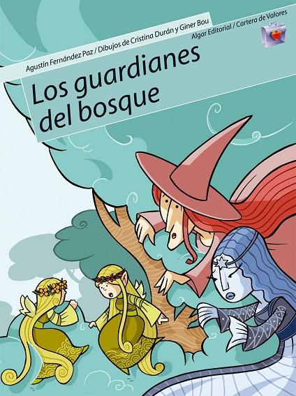 GUARDIANES DEL BOSQUE, LOS | 9788498450132 | FERNANDEZ PAZ, AGUSTÍN