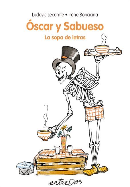 OSCAR Y SABUESO. LA SOPA DE LETRAS | 9788418900044 | LECOMTE, LUDOVIC