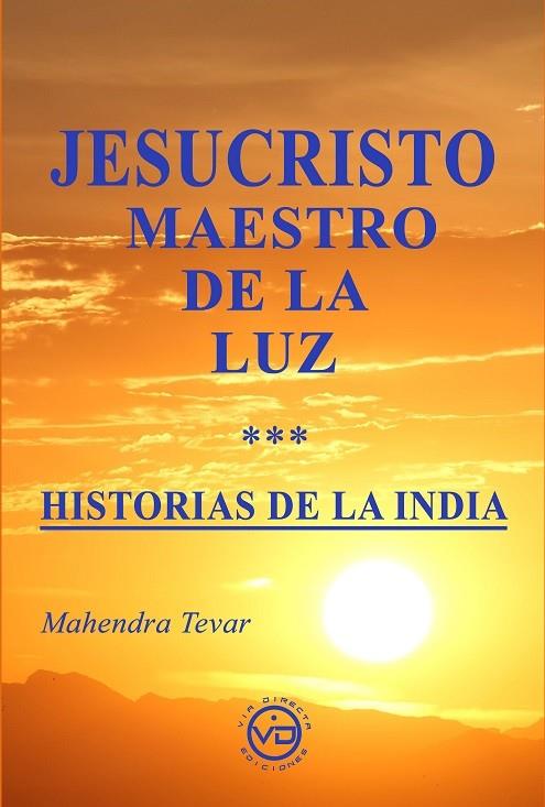 JESUCRISTO MAESTRO DE LA LUZ | 9788412530858 | TEVAR, MAHENDRA