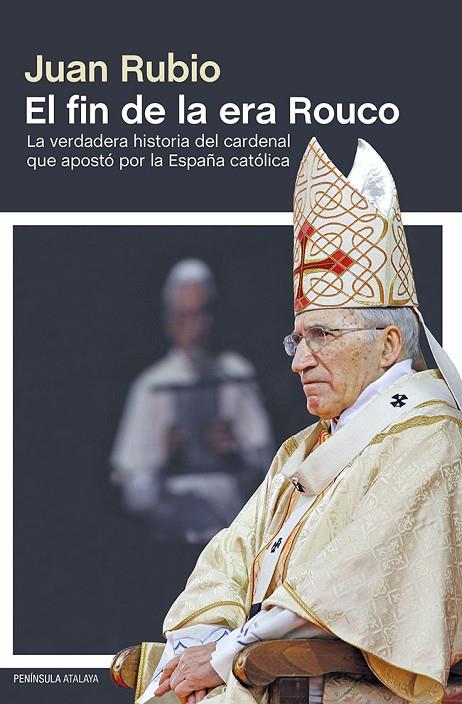 FIN DE LA ERA ROUCO, EL | 9788499422848 | RUBIO, JUAN