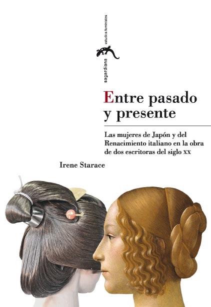 ENTRE PASADO Y PRESENTE | 9788416515318 | STARACE, IRENE