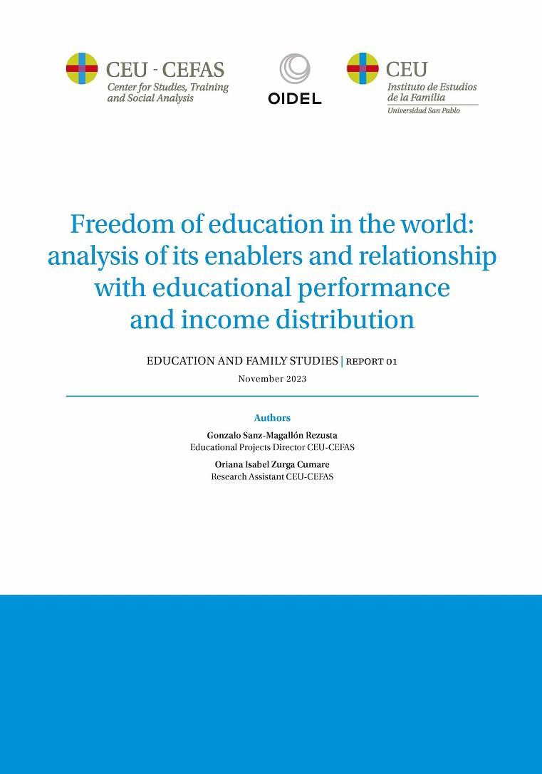 FREEDOM OF EDUCATION IN THE WORLD: ANALYSIS OF ITS ENABLERS AND RELATIONSHIP WITH EDUCATIONAL PERFORMANCE AND INCOME DISTRIBUTION | 9788419976123 | SANZ-MAGALLÓN REZUSTA, GONZALO / ZURGA CUMARE, ORIANA ISABEL