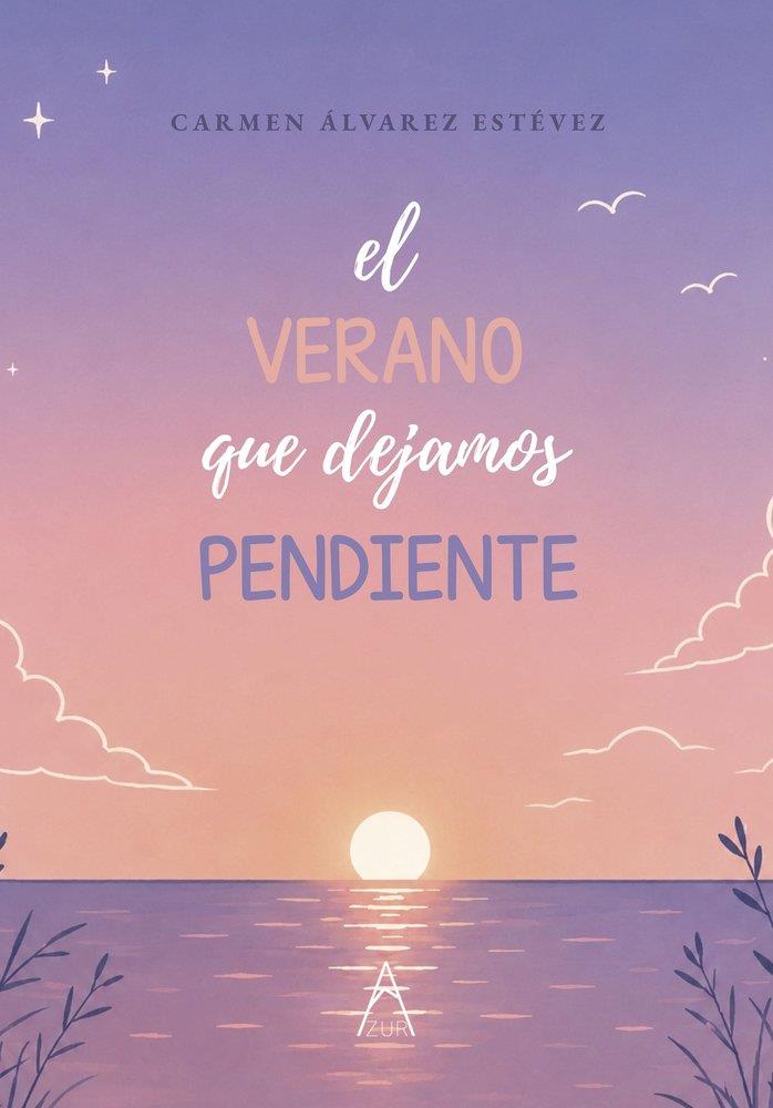 VERANO QUE DEJAMOS PENDIENTE, EL | 9788419585790 | ÁLVAREZ ESTEVEZ, CARMEN