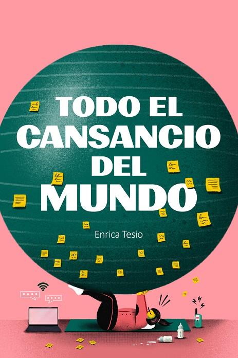 TODO EL CANSANCIO DEL MUNDO | 9788418403774 | TESIO, ENRICA