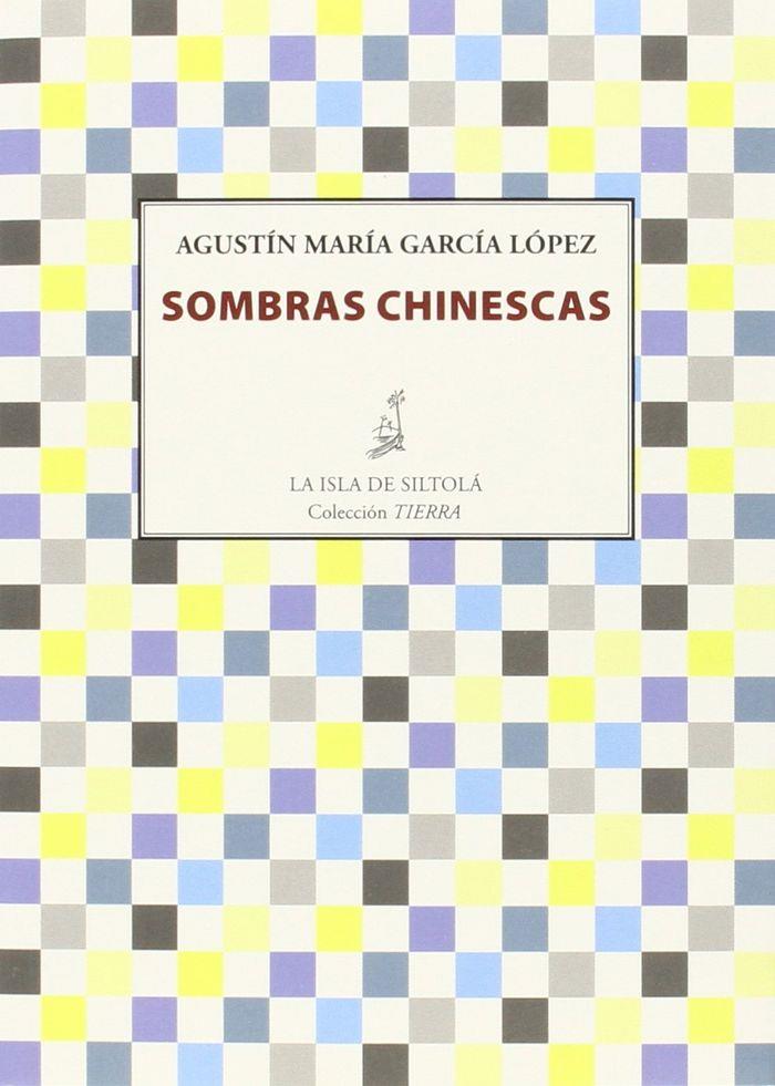 SOMBRAS CHINESCAS | 9788416210497 | GARCÍA LÓPEZ, AGUSTÍN MARÍA