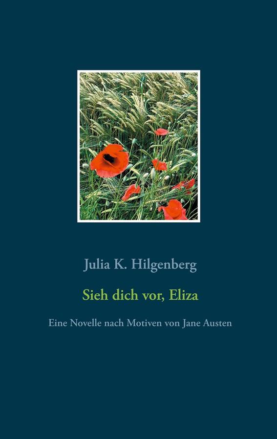 SIEH DICH VOR, ELIZA | 9783749471263 | HILGENBERG, JULIA K.