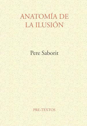 ANATOMIA DE LA ILUSION | 9788481911572 | SABORIT, PERE