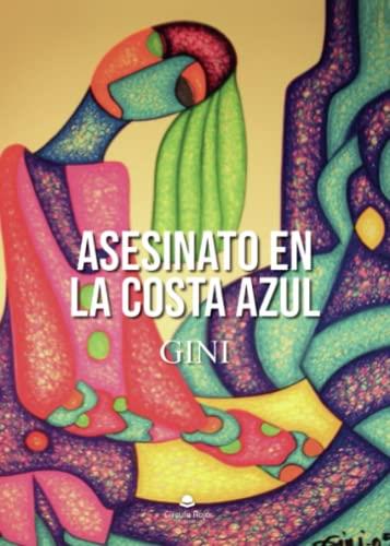 ASESINATO EN LA COSTA AZUL | 9788411553834 | GINI