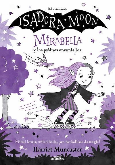 MIRABELLA 07. MIRABELLA Y LOS PATINES ENCANTADOS | 9788419366900 | MUNCASTER, HARRIET