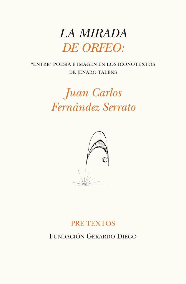 MIRADA DE ORFEO, LA | 9788416453351 | FERNÁNDEZ SERRATO, JUAN CARLOS