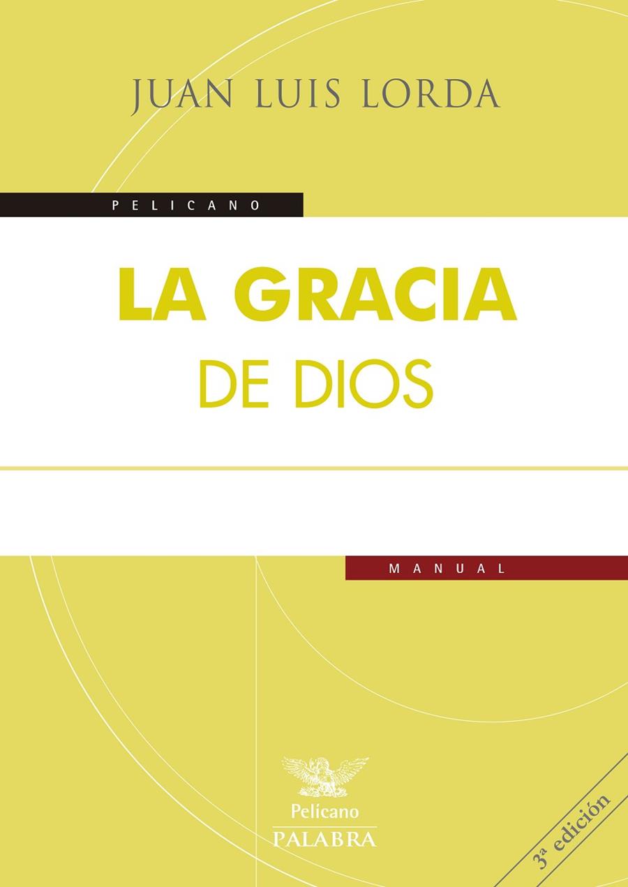 GRACIA DE DIOS, LA | 9788490617953 | LORDA IÑARRA, JUAN LUIS