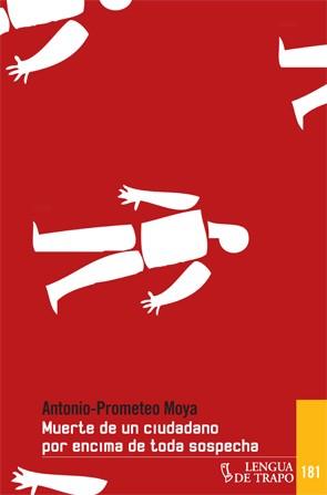 MUERTE DE UN CIUDADANO | 9788483811351 | MOYA, ANTONIO-PROMETEO