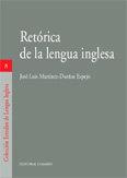 RETORICA DE LA LENGUA INGLESA | 9788484445944 | MARTINEZ-DUEÑAS ESPEJO, JOSE LUIS