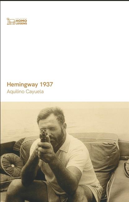HEMINGWAY 1937 | 9791388176104 | CAYUELA, AQUILINO