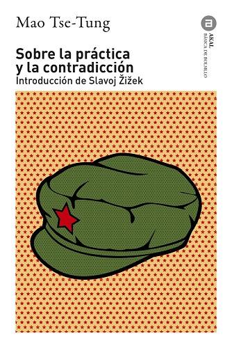 SOBRE LA PRÁCTICA Y LA CONTRADICCIÓN | 9788446057826 | TSE-TUNG, MAO