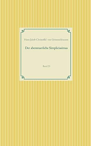 DER ABENTEUERLICHE SIMPLICISSIMUS | 9783749496419 | VON GRIMMELSHAUSEN, HANS JAKOB CHRISTOFFEL