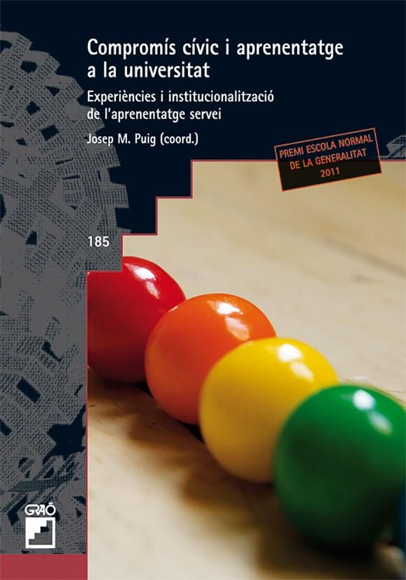 COMPROMÍS CÍVIC I APRENENTATGE A LA UNIVERSITAT | 9788499804552 | DE LA CERDA TOLEDO, MARIBEL / ESCOFET I ROIG, ANNA MARIA / FREIXA NIELLA, MONTSERRAT / GÓMEZ LÓPEZ, 