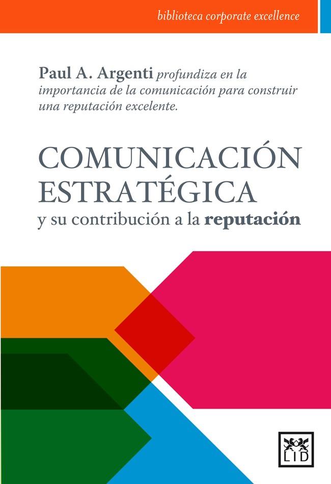 COMUNICACIÓN ESTRATÉGICA | 9788483569375 | ARGENTI, PAUL A.