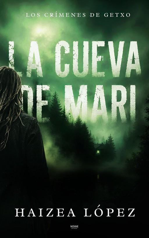 CUEVA DE MARI, LA (LOS CRÍMENES DE GETXO 1) | 9791399200133 | LOPEZ, HAIZEA