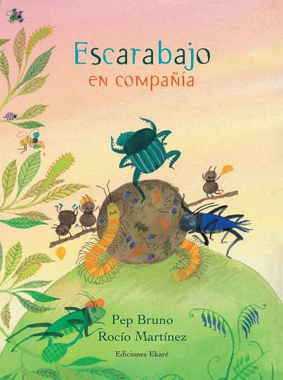 ESCARABAJO EN COMPAÑÍA | 9788494171697 | GALÁN, PEP BRUNO